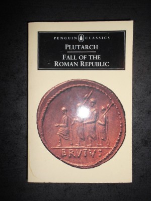 PLUTARCH - FALL OF THE ROMAN REPUBLIC foto