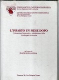 L'infarto un mese dopo - Flavio Burgarella