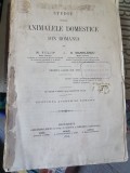Studiul despre animalele domestice din Romania - N Filip, N. Manolescu