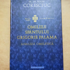 PR. ROGER CORESCIUC - OMILIILE SF. GRIGORIE PALAMA - ANALIZA OMILETICA (2013)