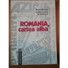 ROMANIA CARTEA ALBA-MIHNEA BERINDEI,ARIADNA COMBES,ANNE PLANCHE,