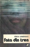 Fata din tren - Mircea Serbanescu
