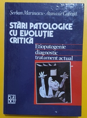 Stari patologice cu evolutie critica - S. Marinescu, A. Cafrita foto