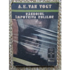 RAZBOIUL IMPOTRIVA RULILOR-A.E. VAN VOGT