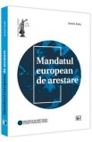 Mandatul european de arestare - Daniela Dediu