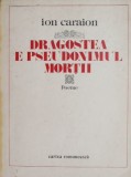 Dragostea e pseudonimul mortii - Ion Caraion (coperta putin uzata)