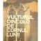 Rodica Ojog-Brasoveanu - Vulturul dincolo de cornul lunii (Editia: 1988)