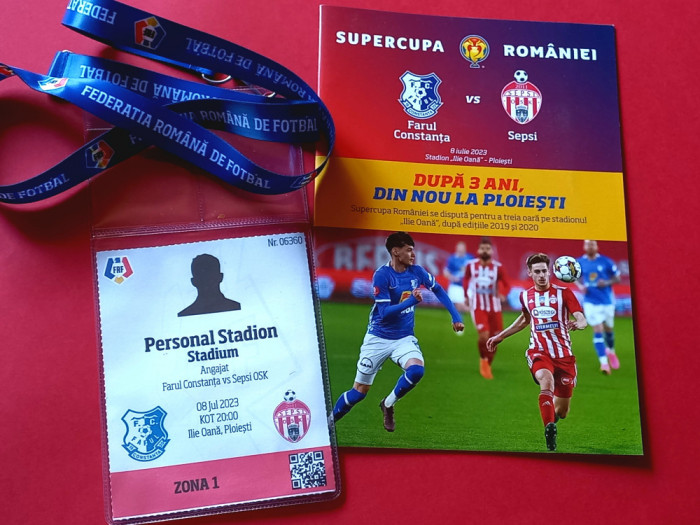 Program fotbal+acreditare personal FARUL Constanta-SEPSI Sf.Gheorghe(Supercupa)