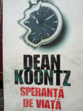 Dean Koontz - Speranta de viata (editia 2011)