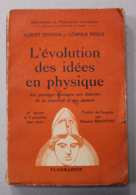 L &amp;#039;EVOLUTION DES IDEES EN PHYSIQUE par ALBERT EINSTEIN et LEOPOLD INFELD , 1938 foto
