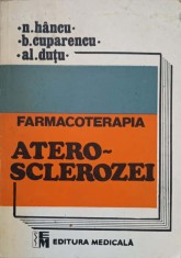 FARMACOTERAPIA ATEROSCLEROZEI-N. HANCU, B. CUPARENCU, AL. DUTU-299099