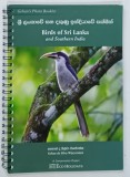 BIRDS OF SRI LANKA and SOUTHERN INDIA , CATALOG CU FOTOGRAFIE SI TEXT , 2006