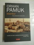 ISTANBUL Amintirile si orasul - ORHAN PAMUK