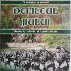 Defileul Jiului. O minune a naturii. Drum in istorie si spiritualitate – Genu Tutu