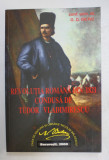 REVOLUTIA ROMANA DIN 1821 CONDUSA DE TUDOR VLADIMIRESCU , EDITIA A IiI-A REVIZUITA SI ADAUGITA de G. D. ISCRU , 2000 * PREZINTA URME DE INDOIRE