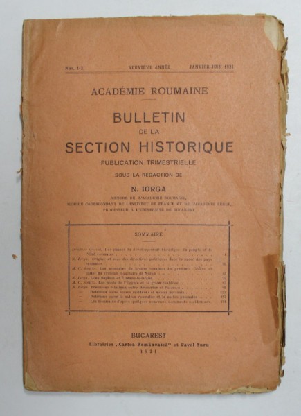 BULLETIN DE LA SECTION HISTORIQUE , ACADEMIE ROUMAINE , NO. 1- 2 , JANVIER - JUIN , 1921