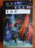 Greg Bear - Eon