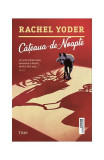 Cățeaua-de-Noapte - Paperback brosat - Rachel Yoder - Trei