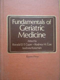 Fundamentals Of Geriatric Medicine - Ronald D. T. Cape Rodney M. Coe Isadore Rossman ,279724