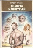 Planeta Maimutelor - Roman Pierre Boulle | Editura Salamandra | 1992 | 140 Pagini | Literatura Straina | Stare Buna