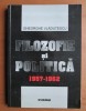 Gheorghe Vladutescu - Filozofie si politica 1957-1962