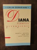 CALIN CERNAIANU - DIANA FARMECUL DIVERSIUNII