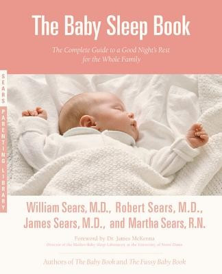 The Baby Sleep Book: The Complete Guide to a Good Night&amp;#039;s Rest for the Whole Family foto