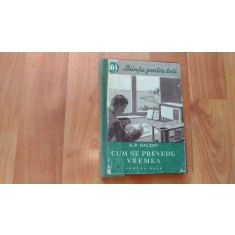 CUM SE PREVEDE VREMEA-A. P. GALTOV