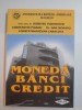 Moneda banci credit - Dumitru Tudorache