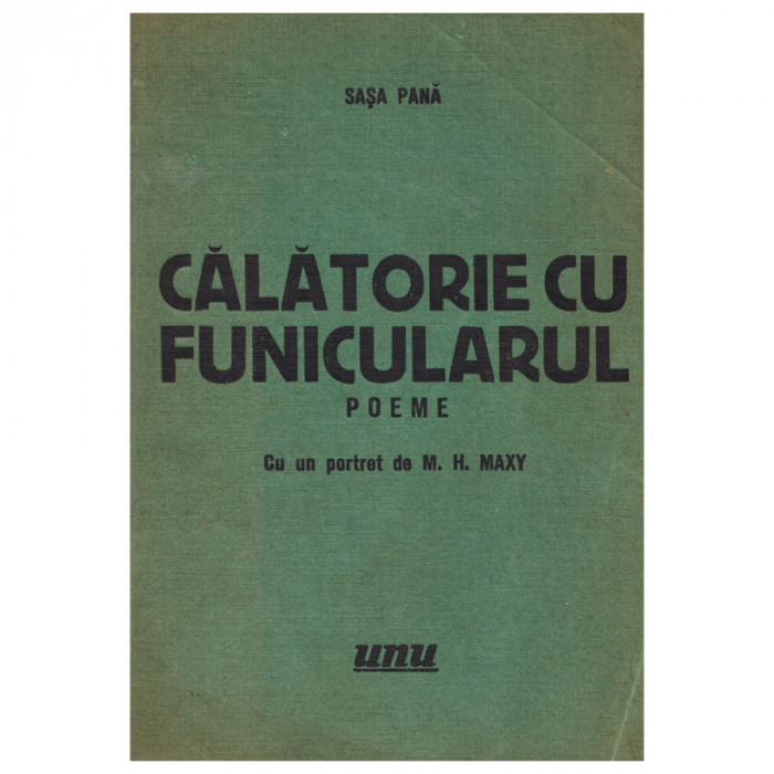 Sașa Pană, Călătorie cu funicularul + fluturaș publicitar Editura Unu, 1934, Dedicație pentru Eugen Ionescu - piesă rară