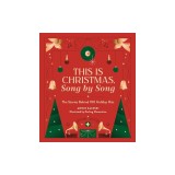 This Is Christmas, Song by Song: The Stories Behind 100 Holiday Hits