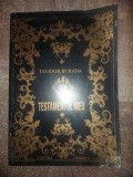 Testamentul meu- Teodor Burada