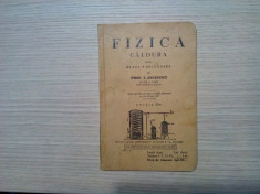 FIZICA CALDURA - Cl. V - I. Angelescu - Alcalay, ed. a XI-a, 1938, 150 p. foto
