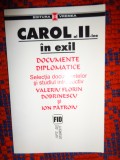 Carol al II-lea in exil / documente diplomatice editura vremea,222pagini