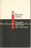 Cumpara ieftin Sapte Secole de Roman - Pierre Daix - Editura Pentru Literatura Universala, 1956, 269 pagini, Tiraj 6650