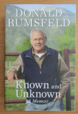 Donald Rumsfeld - Known and unknown. A memoir