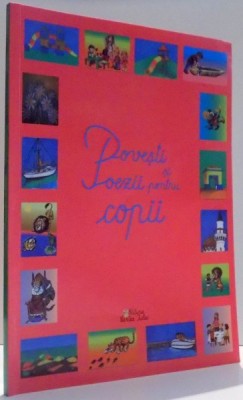 POVESTI SI POEZII PENTRU COPII , 2010 foto