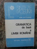 Ion Coteanu - Gramatica de baza a limbii romane