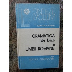 Ion Coteanu - Gramatica de baza a limbii romane