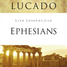 Life Lessons from Ephesians