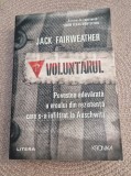 Voluntarul povestea adevarata a eroului din rezistentaAuschwitz Jack Fairweather