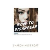 How to Disappear