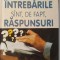 Intrebarile sunt, de fapt, raspunsuri- Allan Pease