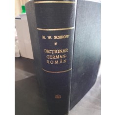 DICTIONAR GERMAN ROMAN - MAXIMILIAN W. SCHROFF