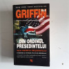 W. E. B. Griffin - Din ordinul presedintelui, Nemira