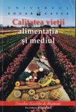 Dorothee Koechlin de Bizemont - Calitatea vietii, alimentatia si mediul