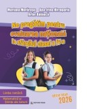 Ne pregatim pentru evaluarea nationala la sfarsitul clasei a IV-a. Limba romana, matematica si stiinte ale naturii + brosura raspunsuri. Editie noua 2