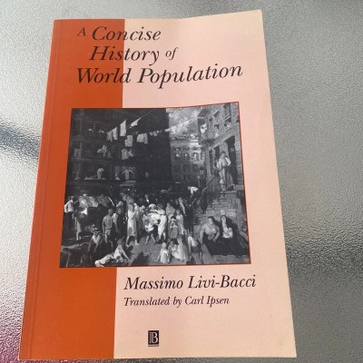 A concise history of world population / Massimo Livi-Bacci foto