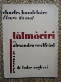 CHARLES BAUDELAIRE, FLEURS DU MAL/ TALMACIRI de ALEXANDRU WESTFRIED, 1932