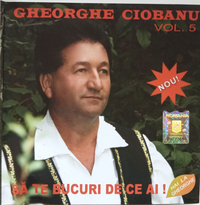 CD Sa te bucuri de ce ai Gheorghe Ciobanu